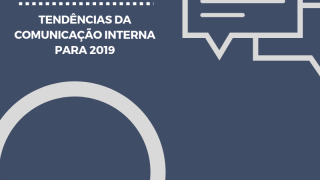 Imagem sobre Tendências da Comunicação Interna em 2019