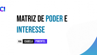 Imagem sobre Matriz de Poder e Interesse: como utilizar?