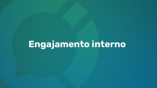 Imagem sobre Engajamento interno: tudo o que você precisa saber