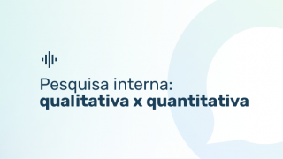 Imagem sobre Pesquisa interna: qualitativa x quantitativa, qual é melhor?